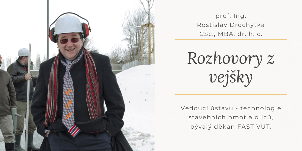 Rozhovory z vejšky – Rostislav Drochytka