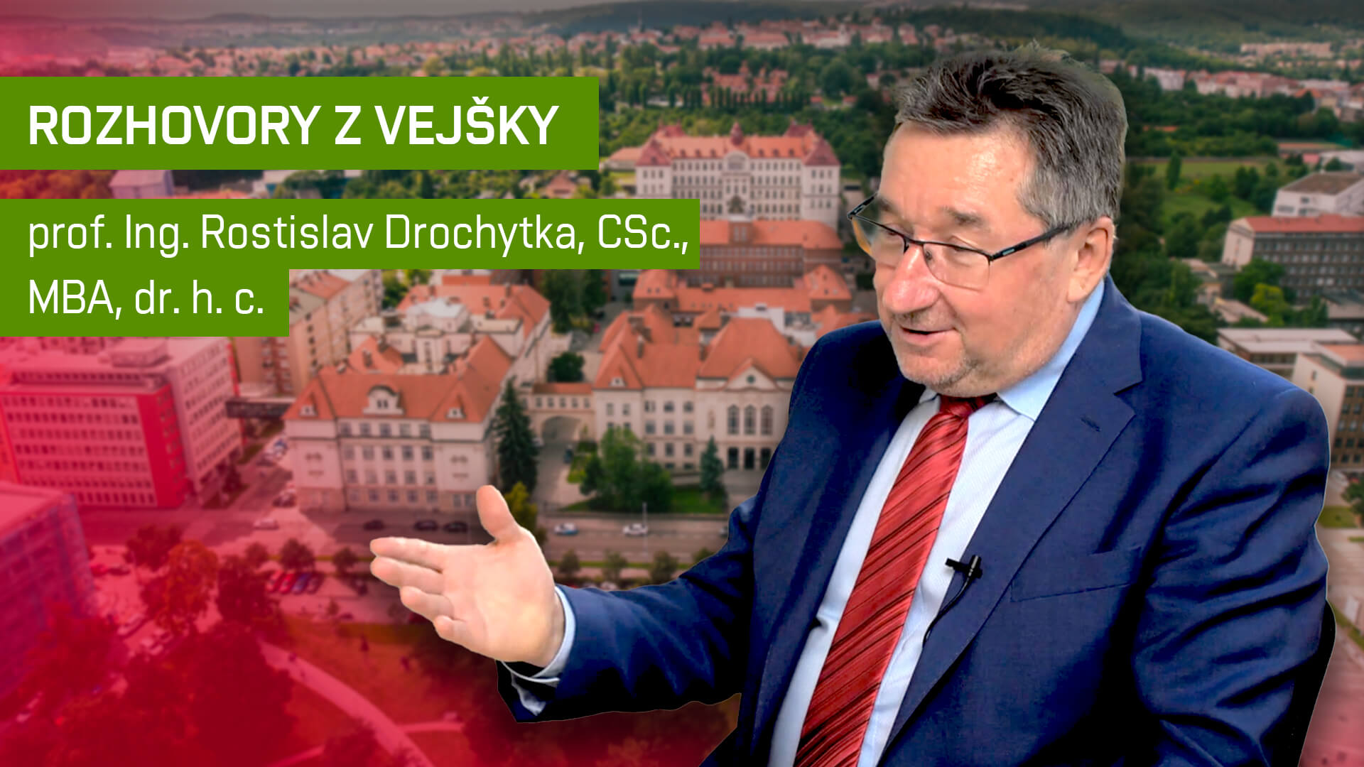 Rozhovory z vejšky – Rostislav Drochytka